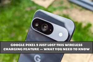 Read more about the article Google Pixel 9 just lost this wireless charging feature — what you need to know